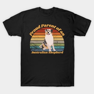 Proud Parent of an Australian Shepherd T-Shirt